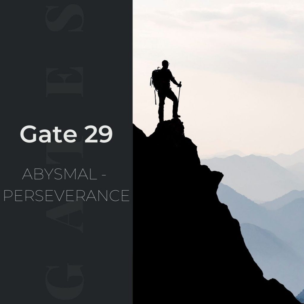 Human Design Gate 29 - Abysmal - Perseverance