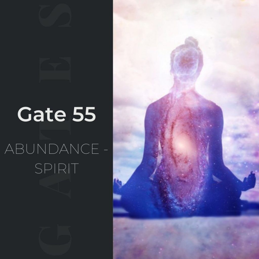 Human Design Gate 55 - Abundance - Spirit