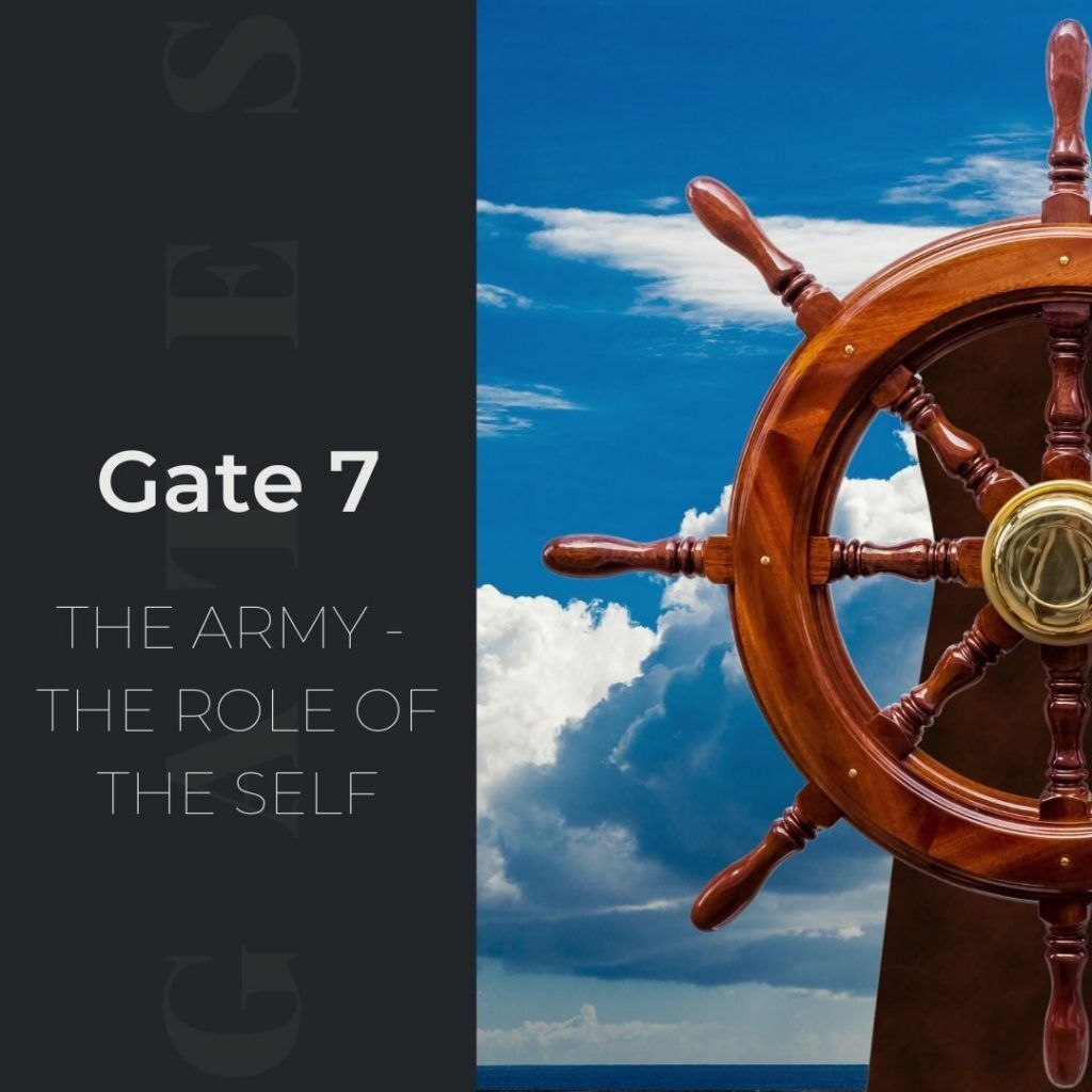 Human Design Gate 7 - The Army - The Role of the Self