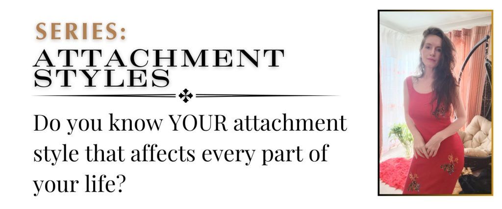 4 Attachment Styles